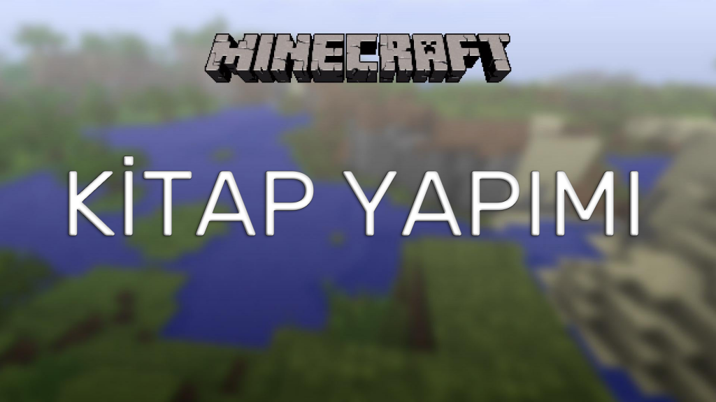 Minecraft Kitap Yapimi Nasil Olur Ne Ise Yarar Rabisu Blog